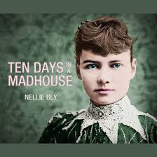 Extended Audio Sample Ten Days in a Mad-House Audiobook, by Nellie Bly